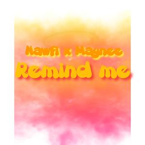 Remind Me (feat. Maynee)