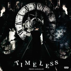 TIMELESS (feat. 808 Sallie)