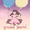 Kohi - ground pound