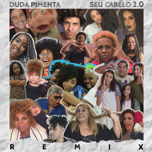 Seu Cabelo 2.0 (Remix)