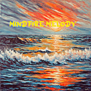 Mindfire Melody