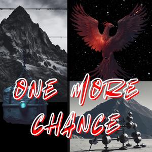 ONE MORE CHANCE