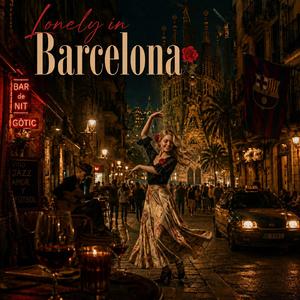 Lonely in Barcelona