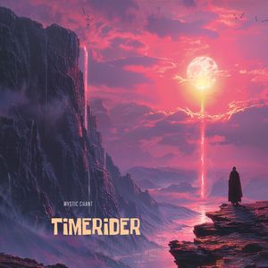 Timerider (Chill Mix)