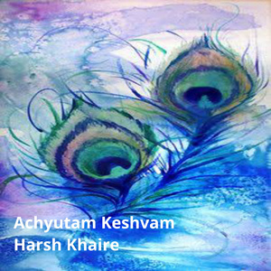 Achyutam Keshvam (Live)