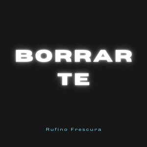 Borrarte
