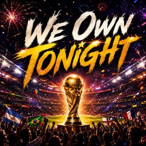 We Own Tonight