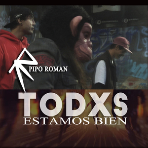 Todxs Estamos Bien
