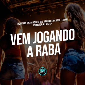 Vem Jogando a Raba