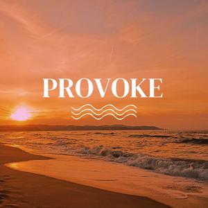 Provoke
