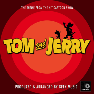 Tom And Jerry Main Theme (From "Tom And Jerry")