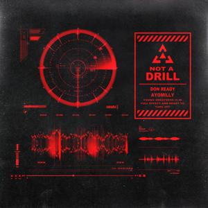 Not A Drill (feat. Ayomilly)
