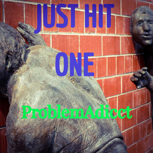 Just Hit One