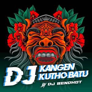 DJ Kangen Kutho Batu Bass