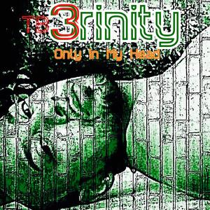 TB3 (Only In My Head)