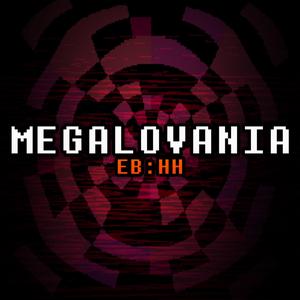 EB:HH MEGALOVANIA