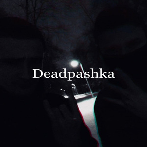 Deadpashka (Diss)