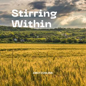 Stirring Within
