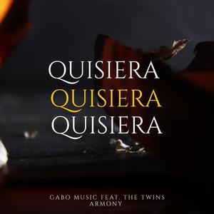 Quisiera (feat. The Twins Armony)