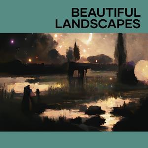 beautiful landscapes