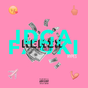 Idgafauki (Remix) [feat. Coleo]