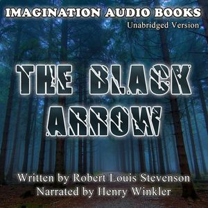 The Black Arrow - Book 2, Chapter 1: Dick Asks Questions
