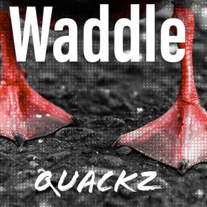 Waddle