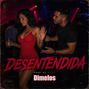Desentendida