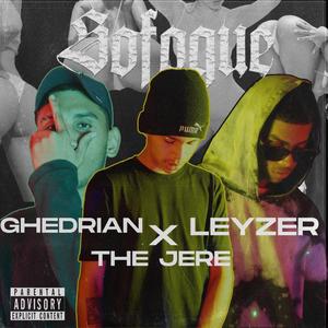 Sofoque (feat. Leyzer, Ghedrian & the jere)
