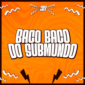 Baco Baco do Submundo