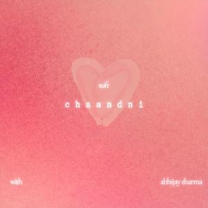 chaandni (With Abhijay Sharma)