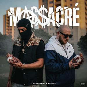 Massacré (feat. Faely)