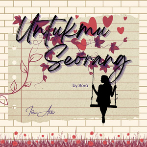 Untukmu Seorang