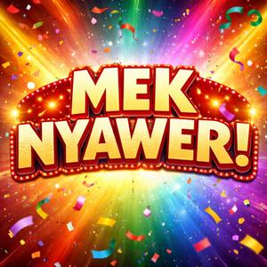 Mek Nyawer (feat. Izumi Chan)