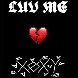 Luv me