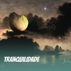 Tranquilidade