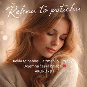 Řeknu to potichu - Řekla to nahlas… a změnilo jí to život Dojemná česká balada