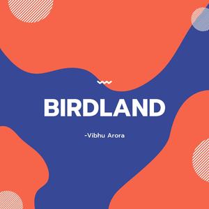 Birdland