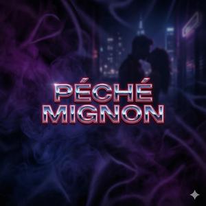 Péché Mignon