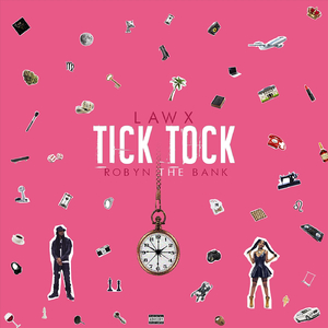 Tick Tock (feat. Robyn the Bank)