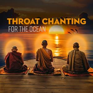 Monks throat chanting for the ocean's balance