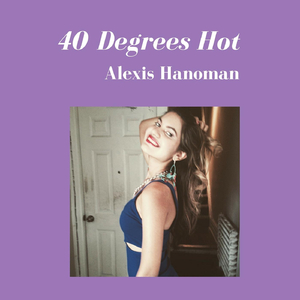40 Degrees Hot