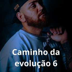 Caminho da Evolução 6
