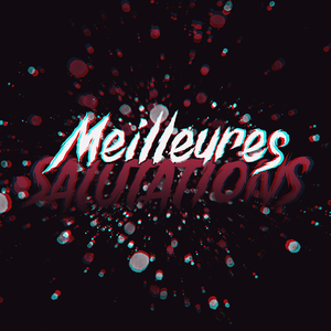 Meilleurs Salutations