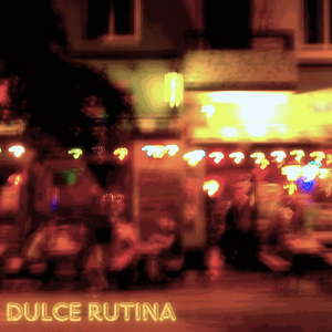 Dulce Rutina (feat. Yandro Reinoso)