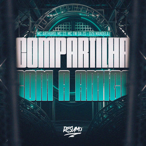 Compartilha Com a Amiga