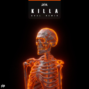 Killa (Avel Remix)