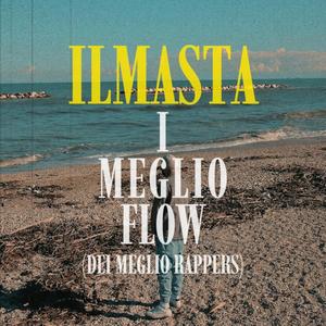I Meglio Flow (dei meglio rappers)