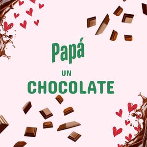 Papá Un Chocolate (Remix)