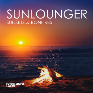 Sunsets & Bonfires (Chill Out Mix (Mixed))